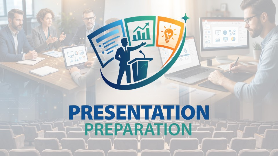 Presentation Preparation